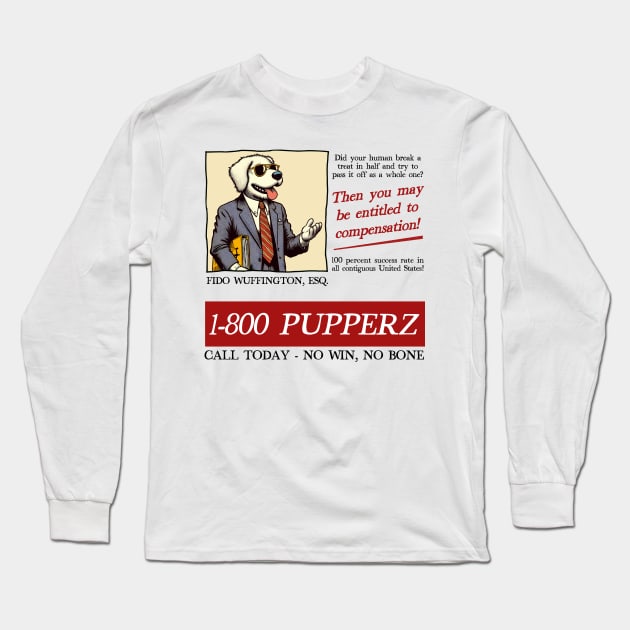 Pupper Lawyer Long Sleeve T-Shirt by DankFutura